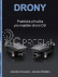 Kniha Drone - praktická príručka pre držiteľov dronov DJI